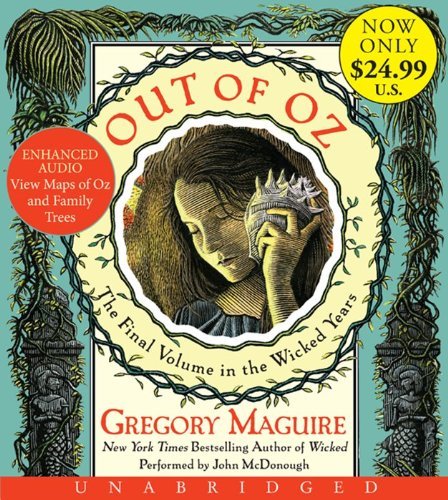 Gregory Maguire/Out of Oz Low Price CD@ Volume Four in the Wicked Years